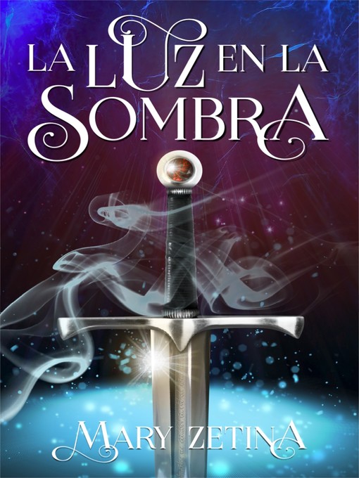 Title details for La luz en la sombra by Mary Zetina - Available